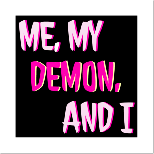 Me, My Demon, and I in Pink Posters and Art